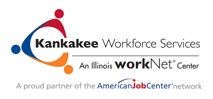 Kankakee Workforce Services - An Illinois workNet® Center. A proud partner of the AmericanJobCenter® network.
